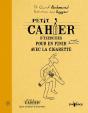 Petit Cahier D'Exercices : Pour En Finir Enfin Avec La Cigarette - Preview