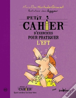 Capa do artigo Petit Cahier D'Exercices Pour Pratiquer L'E.F.T