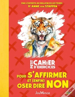 Capa do artigo Petit Cahier D'Exercices : Pour S'Affirmer Et (Enfin) Oser Dire Non