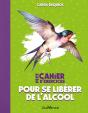 Petit Cahier D'Exercices : Pour Se Libérer De L'Alcool - Preview
