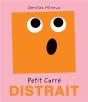 Petit Carré Distrait - Preview