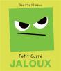 Petit Carre Jaloux - Preview