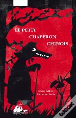 Petit Chaperon Chinois (Un)