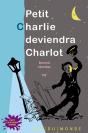 Petit Charlie Deviendra Charlot - Preview