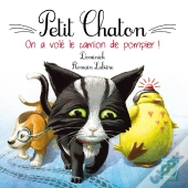 Petit Chaton On A Vole Le Camion De Pompier