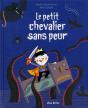 Petit Chevalier Sans Peur - Preview