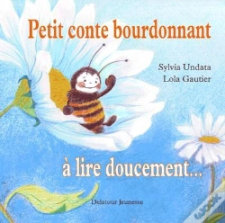 Capa do artigo Petit Conte Bourdonnant A Lire Doucement
