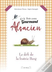 Petit Conte Gourmand Alsacien - Le Defi De La Fratrie Berg
