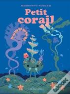 Petit Corail ; Petit Arbre