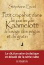 Petit Crapahut Dans Le Parler De Kaamelott À L'Usage Des Pégus Et Du Gratin - Preview