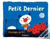 Capa do artigo Petit Dernier ; Courage Au Lit !