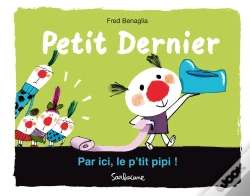 Capa do artigo Petit Dernier : Par Ici, Le P'Tit Pipi !