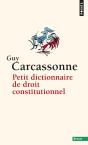 Petit Dictionnaire De Droit Constitutionnel - Preview