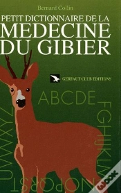 Capa do artigo Petit Dictionnaire De La Medecine Du Gibier