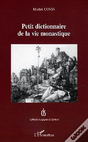 Capa do artigo Petit Dictionnaire De La Vie Monastique