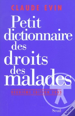 Capa do artigo Petit Dictionnaire Des Droits Des Malades (Édition 2003)