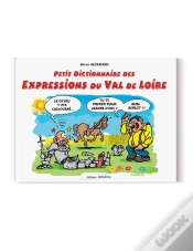 Capa do artigo Petit Dictionnaire Des Expressions Du Val De Loire Illustrées