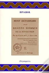 Petit Dictionnaire Des Grands Hommes De La Révolution