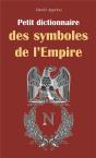 Petit Dictionnaire Des Symboles De L'Empire - Preview