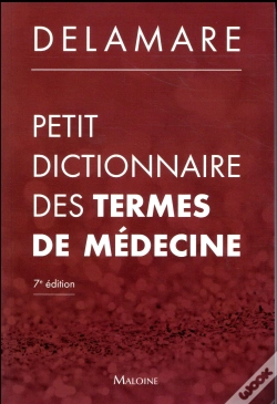 Capa do artigo Petit Dictionnaire Des Termes De Médecine (7e Édition)