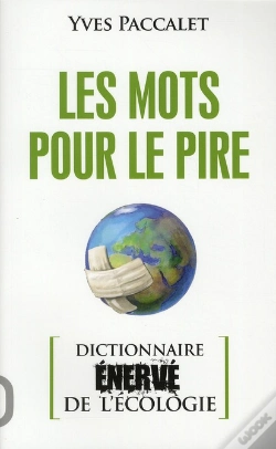 Capa do artigo Petit Dictionnaire Énervé De L'Écologie