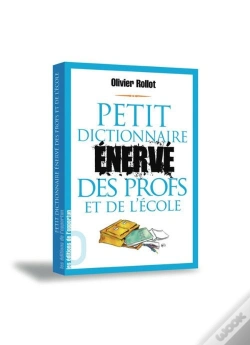 Capa do artigo Petit Dictionnaire Énervé Des Profs Et De L'École