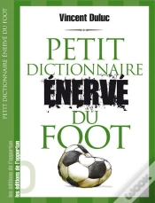 Capa do artigo Petit Dictionnaire Enerve Du Foot