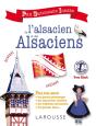 Petit Dictionnaire Insolite De L'Alsacien - Preview