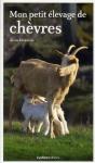 Petit Elevage Naturel De Chevre (Un) - Preview