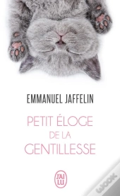 Petit Éloge De La Gentillesse