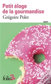 Petit Éloge De La Gourmandise