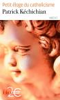 Petit Éloge Du Catholicisme - Preview