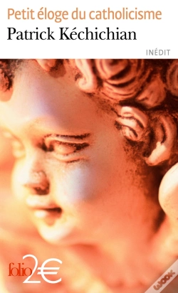 Capa do artigo Petit Éloge Du Catholicisme