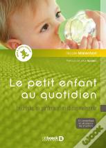Petit Enfant Au Quotidien + Cd Audio 14 Comptines Et Chansons De Situation