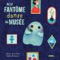 Petit Fantôme Danse Au Musée - Preview