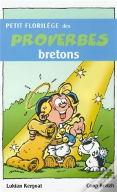 Petit Florilège Des Proverbes Bretons
