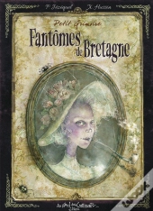 Petit Grimoire : Fantômes De Bretagne
