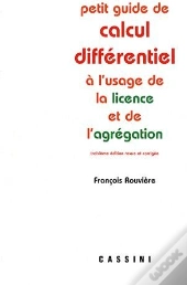 Petit Guide De Calcul Différentiel À L'Usage De Licence Et De L'Agrégation
