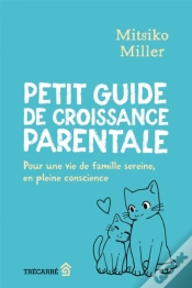 Capa do artigo Petit Guide De Croissance Parentale