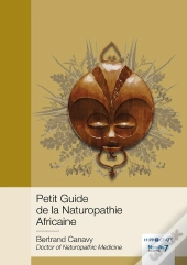 Petit Guide De La Naturopathie Africaine