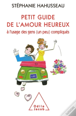 Capa do artigo Petit Guide De L'Amour Heureux À L'Usage Des Gens (Un Peu) Compliqués