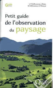 Petit Guide De L'Observation Du Paysage (2e Édition)