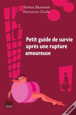 Capa do artigo Petit Guide De Survie Après Une Rupture Amoureuse