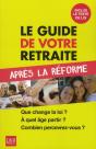 Petit Guide De Votre Retraite Apres La Reforme - Preview