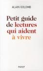 Petit Guide Des Lectures Qui Aident À Vivre - Preview