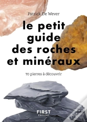 Petit Guide Des Roches Et Minéraux : 70 Pierres À Découvrir