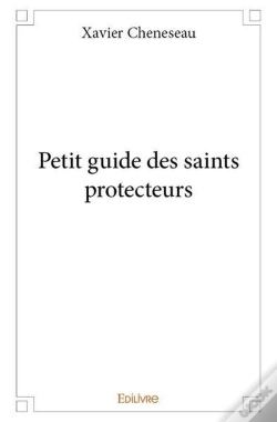 Capa do artigo Petit Guide Des Saints Protecteurs