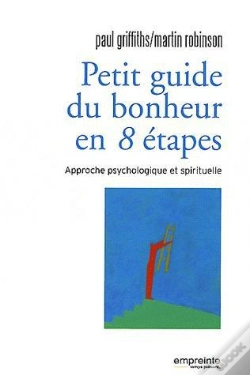 Capa do artigo Petit Guide Du Bonheur En 8 Étapes