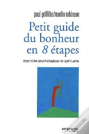 Capa do artigo Petit Guide Du Bonheur En 8 Étapes