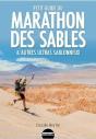 Petit Guide Du Marathon Des Sables Et Autres Ultras Sablonneux - Preview
